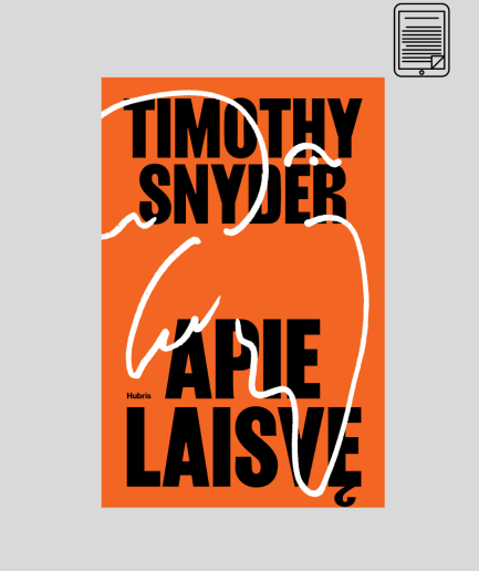 El. knyga – Timothy Snyder „Apie laisvę”