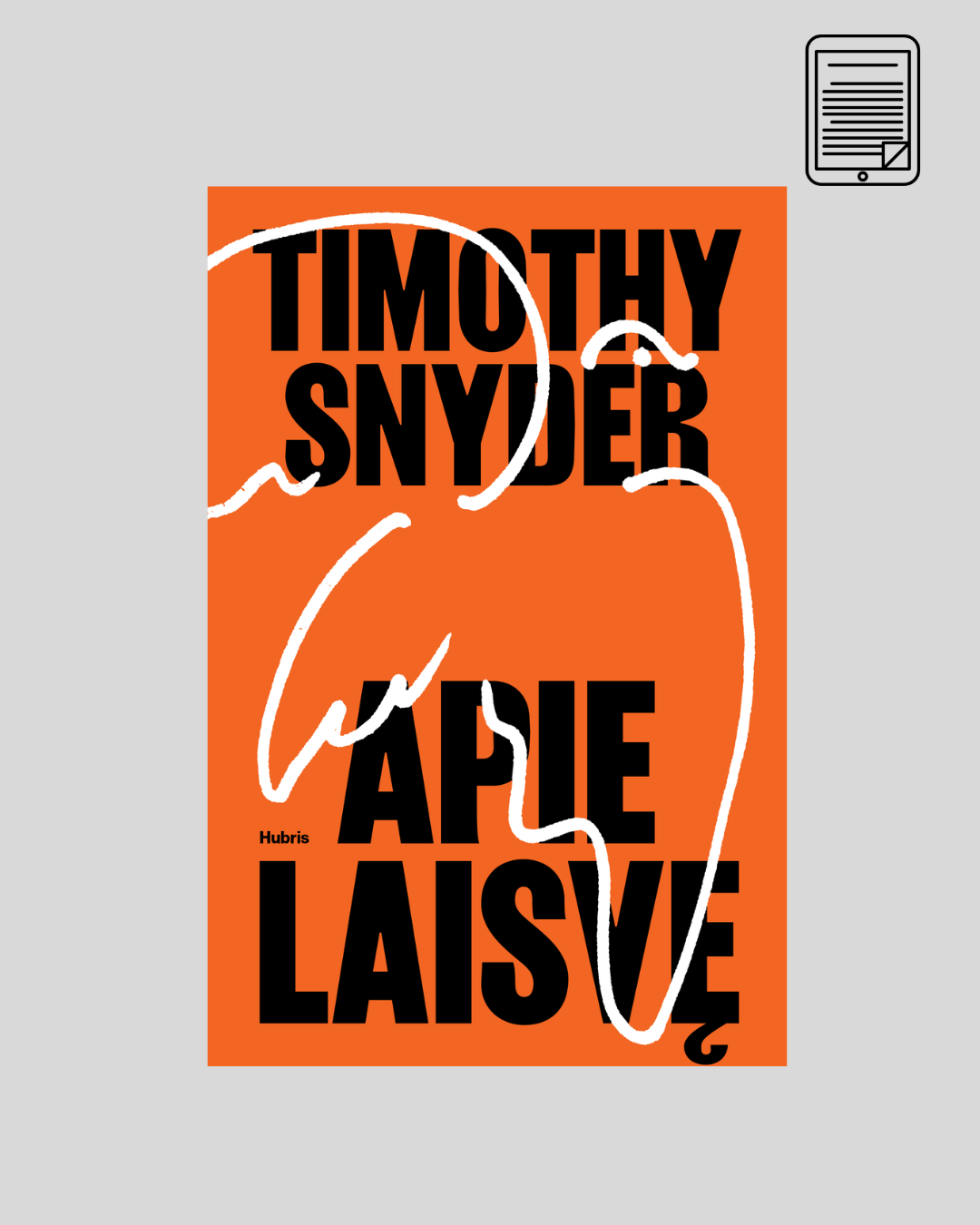 El. knyga – Timothy Snyder „Apie laisvę”
