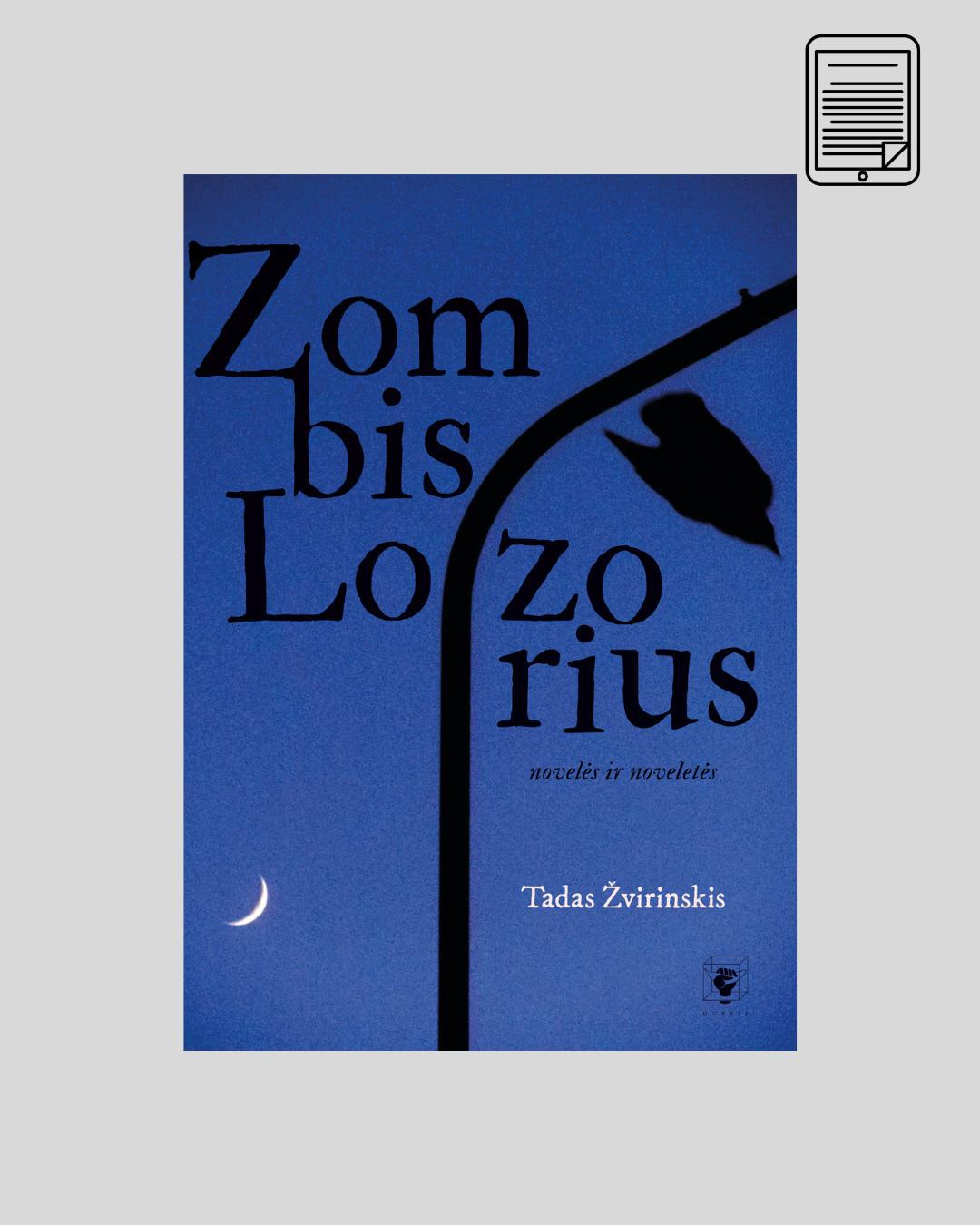 El. knyga – Tadas Žvirinskis „Zombis Lozorius”
